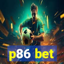 p86 bet